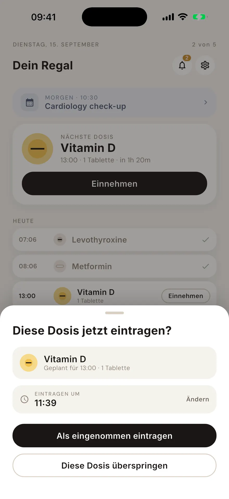 Das Eingabefenster für eine Einnahme, mit den Knöpfen für eingenommen, übersprungen und verpasst